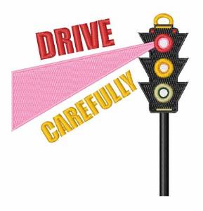 Picture of Drive Carefully Machine Embroidery Design