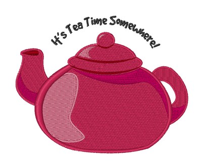 Its Tea Time Machine Embroidery Design