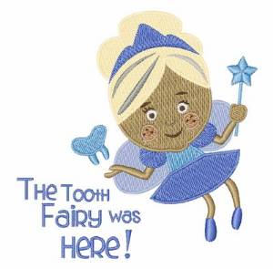 Picture of Tooth Fairy Was Here Machine Embroidery Design