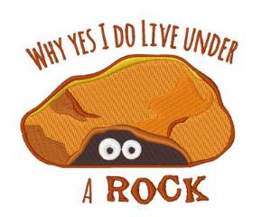 Picture of Live Under Rock Machine Embroidery Design