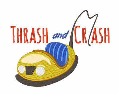 Thrash And Crash Machine Embroidery Design