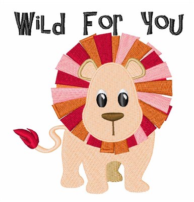 Wild For You Machine Embroidery Design