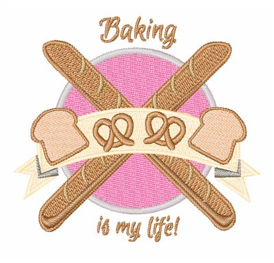 Baking Is Life Machine Embroidery Design