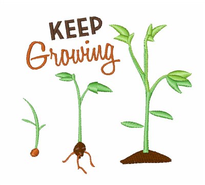 Keep Growing Machine Embroidery Design