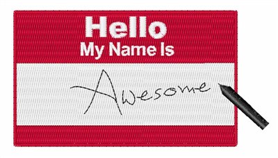 Name Is Awesome Machine Embroidery Design