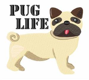 Picture of Pug Life Machine Embroidery Design