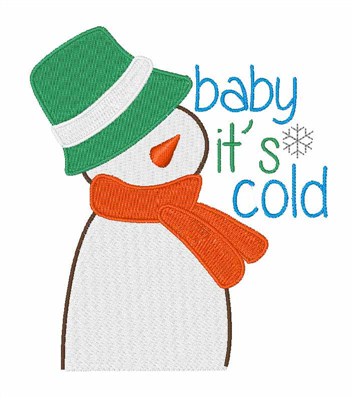 Baby Its Cold Machine Embroidery Design