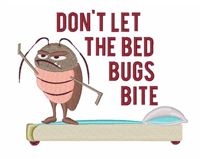 Bed Bugs Bite Machine Embroidery Design