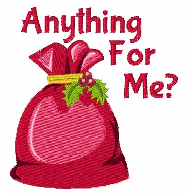 Anything For Me Machine Embroidery Design
