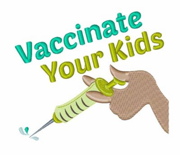 Picture of Vaccinate Kids Machine Embroidery Design