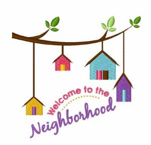 Picture of Welcome To Neighborhood Machine Embroidery Design