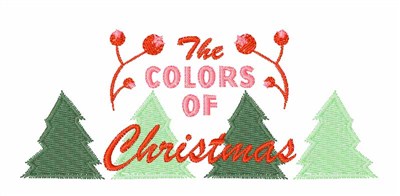 Colors Of Christmas Machine Embroidery Design