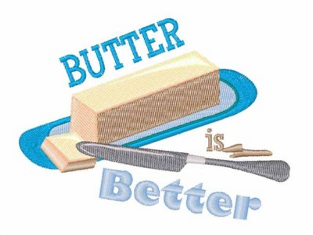 Picture of Butter Is Better Machine Embroidery Design