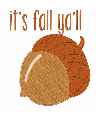 Its Fall Yall Machine Embroidery Design