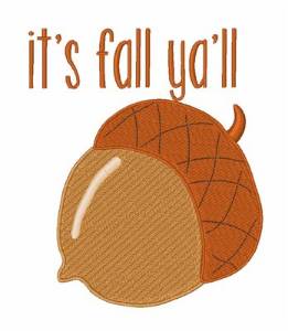 Picture of Its Fall Yall Machine Embroidery Design