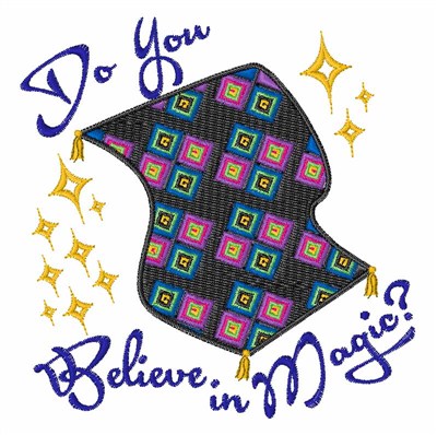 Believe In Magic Machine Embroidery Design