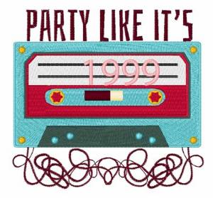 Picture of Party Like Its 1999 Machine Embroidery Design