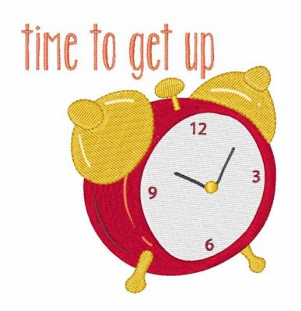 Picture of Time To Get Up Machine Embroidery Design