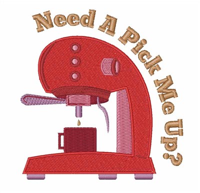 Pick Me Up Machine Embroidery Design