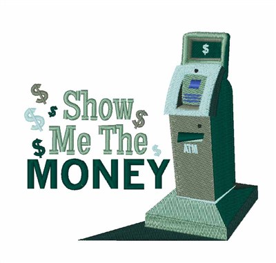 Show Me The Money Machine Embroidery Design