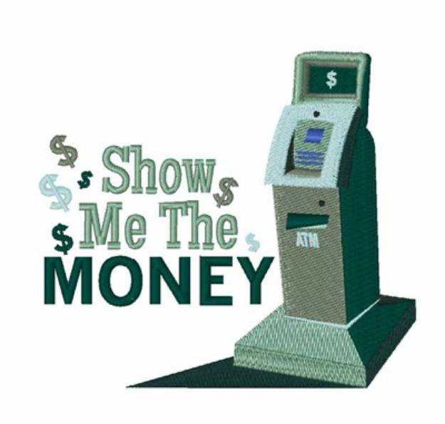 Picture of Show Me The Money Machine Embroidery Design