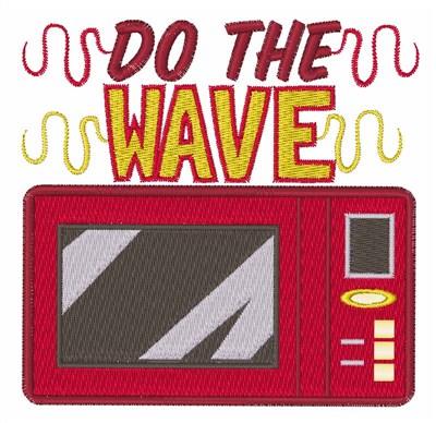 Do The Wave Machine Embroidery Design