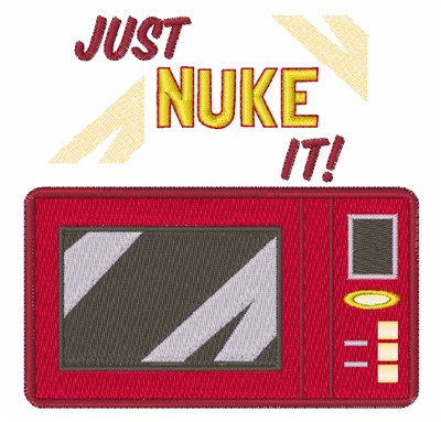 Just Nuke It Machine Embroidery Design