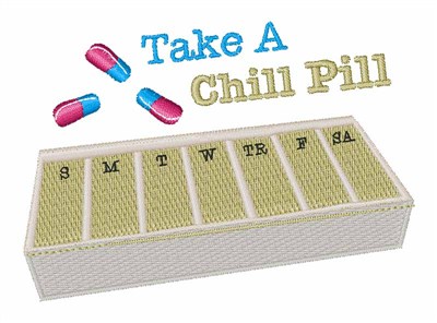 Chill Pill Machine Embroidery Design