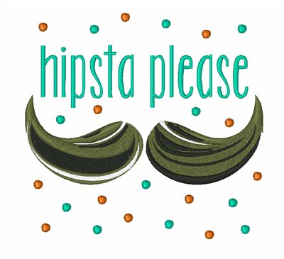 Hipsta Please Machine Embroidery Design