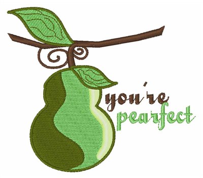 Youre Pearfect Machine Embroidery Design