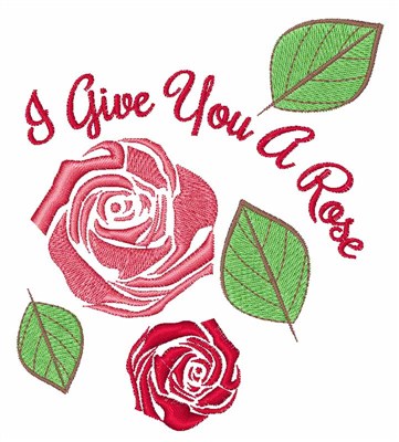 Give A Rose Machine Embroidery Design