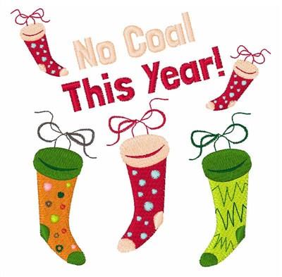No Coal This Year Machine Embroidery Design