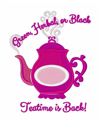 Teatime Is Back Machine Embroidery Design