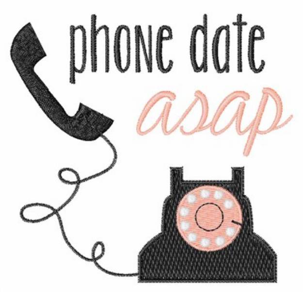 Picture of Phone Date ASAP Machine Embroidery Design
