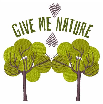 Give Me Nature Machine Embroidery Design