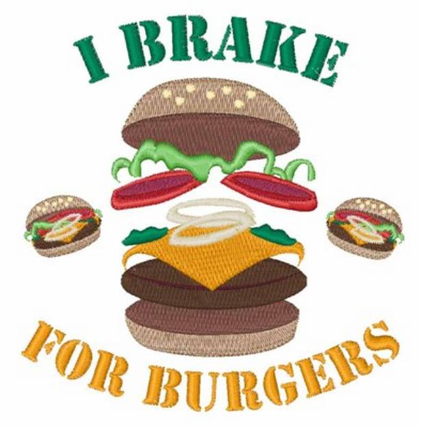 Picture of I Brake For Burgers Machine Embroidery Design