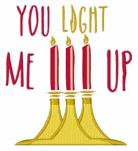 Picture of You Light Me Up Machine Embroidery Design