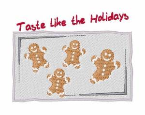 Picture of Taste Like The Holidays Machine Embroidery Design