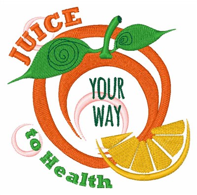 Juice To Health Machine Embroidery Design