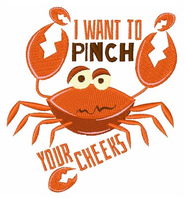 Pinch Your Cheeks Machine Embroidery Design