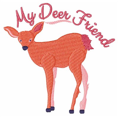 My Deer Friend Machine Embroidery Design