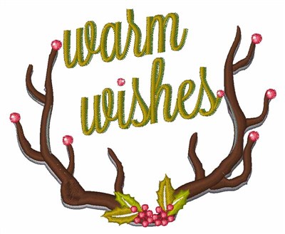 Warm Wishes Antlers Machine Embroidery Design
