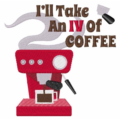 Coffee IV Machine Embroidery Design