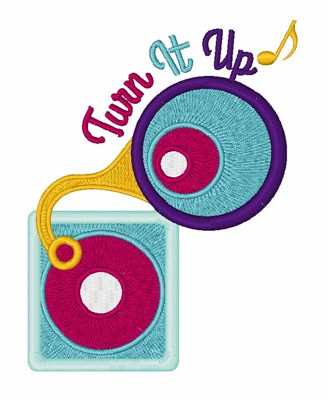 Turn It Up Machine Embroidery Design