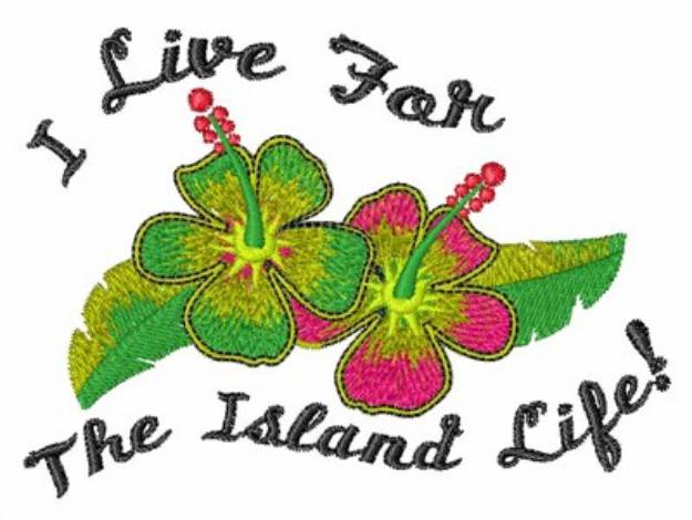 Picture of Love Island Life Machine Embroidery Design