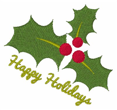 Happy Holidays Holly Machine Embroidery Design