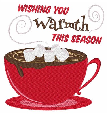 Wishing You Warmth Machine Embroidery Design