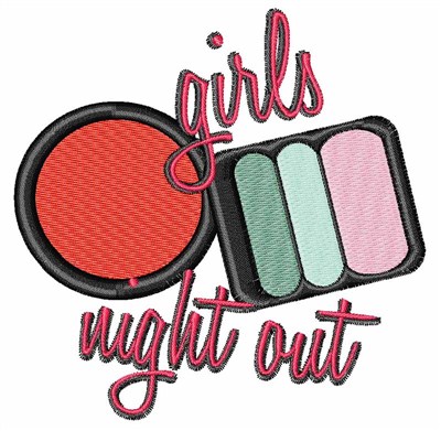 Girls Night Out Makeup Machine Embroidery Design