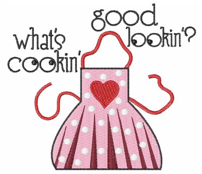 Whats Cookin Good Lookin? Machine Embroidery Design