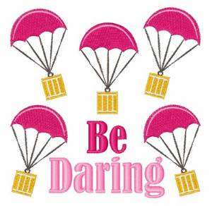 Picture of Be Daring Machine Embroidery Design